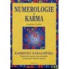 Hoefler Angelika: Numerologie a karma (autorka dokazuje, že to nejsou naši rodiče, kdo nám dává jméno - to je známo již dlouho před narozením a předurčuje náš osud ( 211 str. B5) (vydání Fontána 2005)