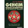Geheimgesellschaften und ihre Macht im 21. Jahrhundert (Pevná)