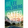 Gated Prey - Lee Goldberg