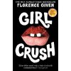 Girlcrush - Florence Given