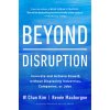 Beyond Disruption