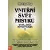 Vnitřní svět mistrů Život a učení mistrů východu II - Spalding Baird