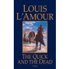 Quick and the Dead