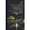 A Practical Treatise on the Raw Materials and the Distillation and Rectification of Alcohol, and the Preparaton of Alcoholic Liquors, Liqueurs, Cordia (William T. Brannt.)(Pevná)