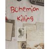 Bohemian Killing