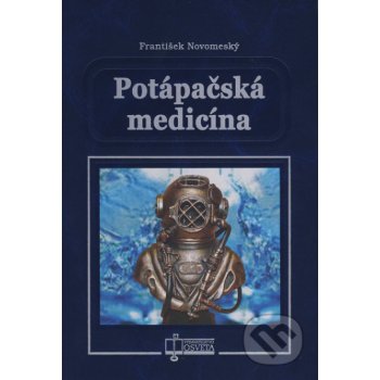 Potápačská medicína - František Novomeský