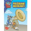PREŠIBANÍ MUZIKANTI – Tom a Jerry v obrázkovom príbehu