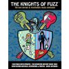 The Knights of Fuzz: the new garage & psychedelic music explosion