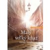 Malý veľký kňaz - Libor Rösner
