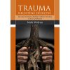 Trauma - nechtěné dědictví