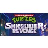 Teenage Mutant Ninja Turtles Shredder's Revenge