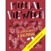 Laškování a skalpování - Viewegh Michal