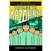 Voyage To Kazohinia (Sandor Szathmari)(Brožovaná)