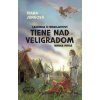 Tiene nad Veligradom - Jungová Ivana