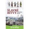E-kniha Slavné bitvy českých dějin - Jan Kvirenc
