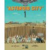 The Wes Anderson Collection: Asteroid City - Matt Zoller Seitz, Abrams