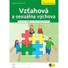 Vzťahová a sexuálna výchova pre špeciálne základné školy - Dagmar Sádovská a kol.