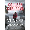 Vlákna pravdy - Colleen Cobleová