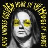 Vargas Kate - Golden Hour In the House of Lugosi / Imp USA / Vinyl [LP]