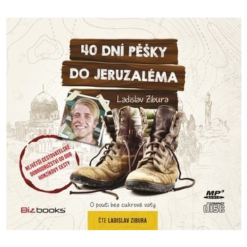 40 dní pěšky do Jeruzaléma