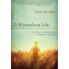 Miraculous Life (Bruce Van Natta)(Brožovaná)