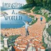 Imagine a World