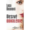 Desivé odhalenie - Lucia Braunová