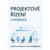 Projektové řízení - Kateřina Bočková, Viera Guzoňová - online doručenie