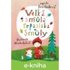E-kniha Velká smůla trpaslíka Smůly - Iva Gecková, Bára Buchalová