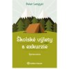 Školské výlety a exkurzie Sprievodca - Lengyel Peter