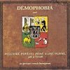 Démophobia - Plzeňské pověsti,písně a jiné plísně [CD]