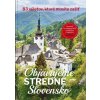 Objavujeme stredné Slovensko - redakcia mesačníku Čarovné Slovensko