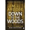 Down to the Woods (M J Arlidge)(Brožovaná)