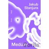 Medúzy - Jakub Stanjura