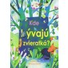 Kde bývajú zvieratká - autor neuvedený