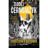 Černojazyk 1: Zloděj Černojazyk