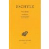 Eschyle, Tragedies: Tome II: Agamemnon. - Les Choephores. - Les Eumenides.