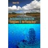 Ecotourist's Guide to the Everglades and the Florida Keys (Robert Silk)(Brožovaná)