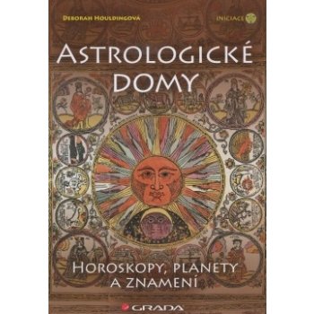 Astrologické domy - Deborah Houldingová