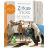 Zirkus-Tricks & Freiarbeit (Monika Hannawacker)()