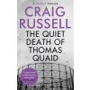 The Quiet Death of Thomas Quaid - Craig Russell