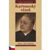Kartouzský vězeň Mons. Jan Šrámek - Virginie Marie Turzová