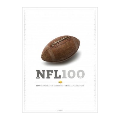 Az NFL 100 éve