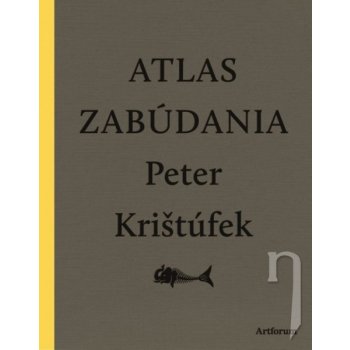 Atlas zabúdania - Peter Krištúfek