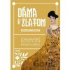 Dáma v zlatom - Anne-Marie O’Connor