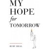 My Hope for Tomorrow (Second Edition)