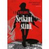 Setkání stínů - Victoria Schwab