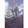 Is It Wrong to Try to Pick Up Girls in a Dungeon?, Vol. 10