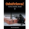 Odstřelovač - výcvik, technika, zbraně - 2. vydání - Peter Brookesmith