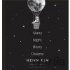 Starry Night, Blurry Dreams - Henn Kim